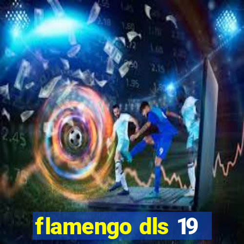 flamengo dls 19